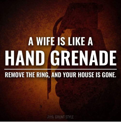 a-wife-is-like-a-hand-grenade-remove-the-ring-3193394.png
