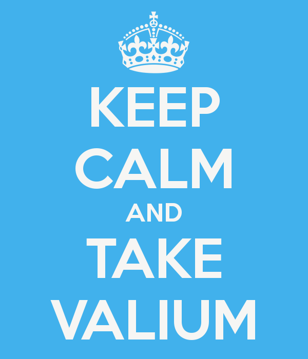 keep-calm-and-take-valium-14.png