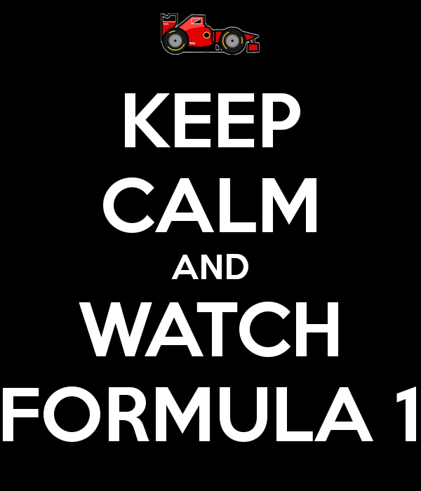 keep-calm-and-watch-formula-1-10.png